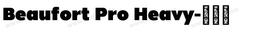 Beaufort Pro Heavy字体转换